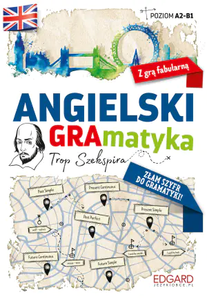 Angielski. GRAmatyka z grą fabularną. Trop Szekspira