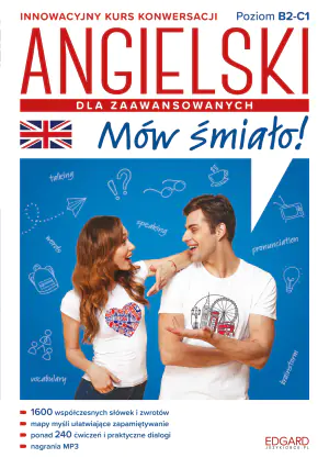 Angielski. Mów śmiało. Poziom B2-C1