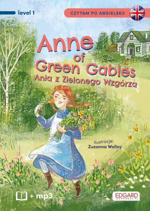 Anne of Green Gable Ania z Zielonego Wzgórza. Czytam po angielsku