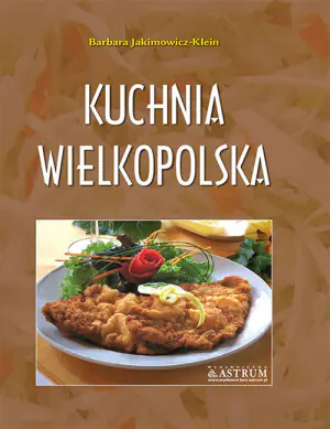 Kuchnia wielkopolska. Potrawy tradycyjne A4 TW