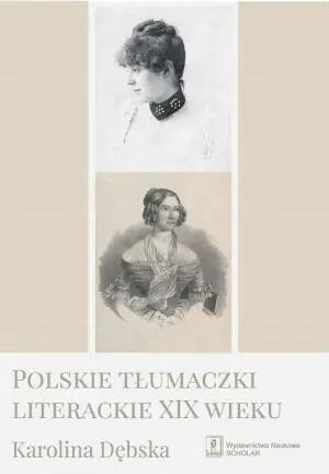 Polskie tłumaczki literackie XIX wieku