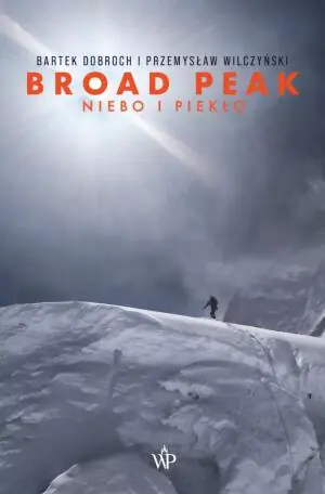 Broad Peak. Niebo i piekło