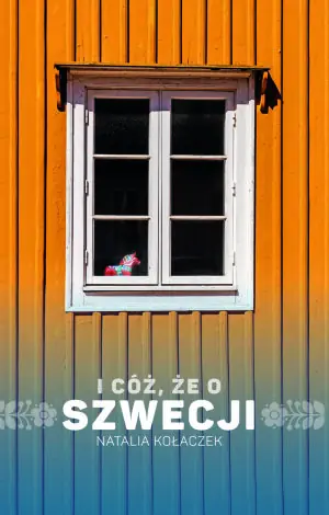 I cóż, że o Szwecji