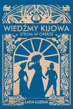Wiedźmy Kijowa. Strzał w operze. Tom 2