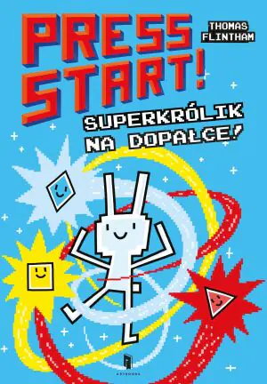 Wciśnij START! Superkrólik na dopałce