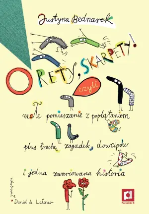 O rety, skarpety! Małe pomieszanie z poplątaniem plus trochę zagadek, dowcipów i jedna zwariowana historia