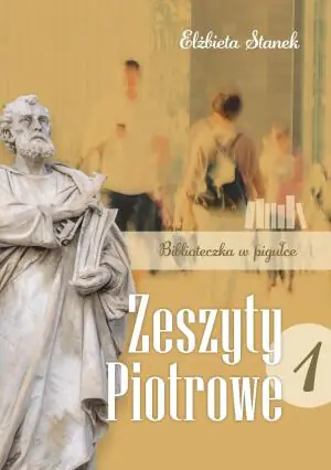 Zeszyty Piotrowe 1. Biblioteczka w pigułce