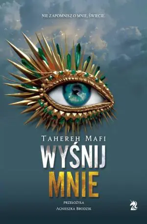 Wyśnij mnie. Dotknij mnie. Tom 6