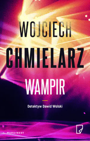Wampir. Detektyw Dawid Wolski. Tom 1