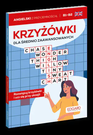 Angielski. Krzyżówki dla średnio zaawansowanych B1-B2