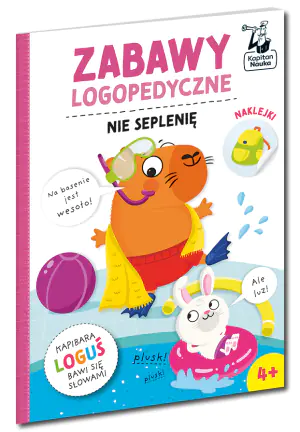 Kapitan Nauka. Zabawy logopedyczne. Nie seplenię