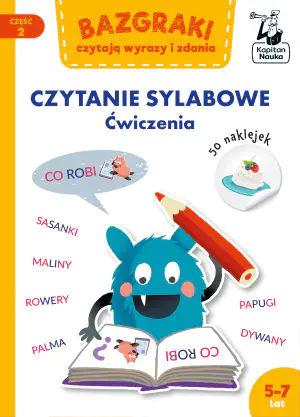 Bazgraki czytają wyrazy i zdania. Ćwiczenia do czytania sylabowego. Część 2