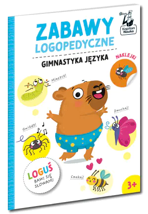 Zabawy logopedyczne. Loguś bawi się słowami. Gimnastyka języka. Kapitan Nauka