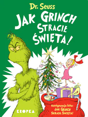 Jak Grinch stracił Święta