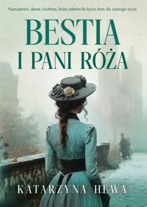 Bestia i pani Róża