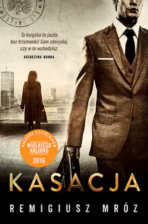 Kasacja. Seria z Joanną Chyłką. Tom 1