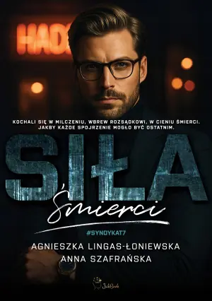Siła śmierci. Seria Syndykat. Tom 7