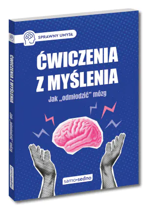 Ćwiczenia z myślenia. Jak `odmłodzić` mózg