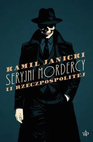 Seryjni mordercy II Rzeczpospolitej