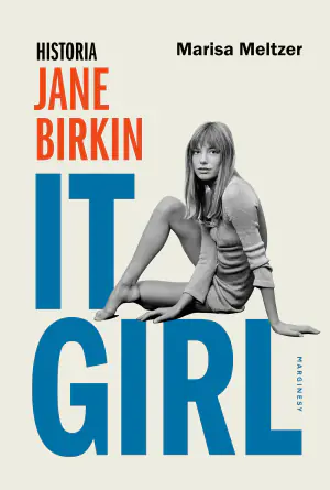 It Girl. Historia Jane Birkin