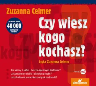 Czy wiesz kogo kochasz?