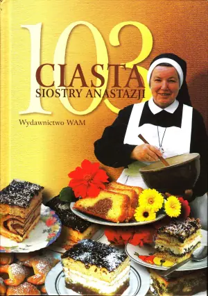 103 ciasta Siostry Anastazji