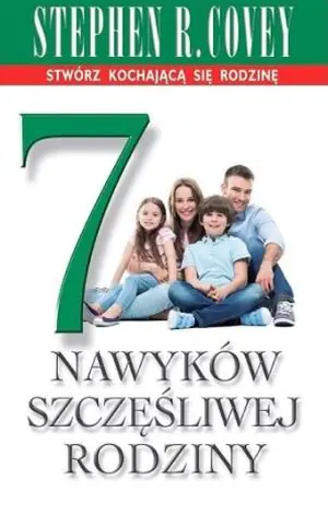 7 nawyków szczęśliwej rodziny