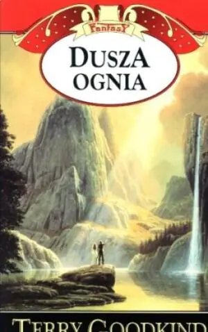 Miecz prawdy. Tom 5. Dusza ognia