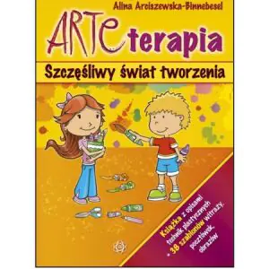ARTEterapia Szczęśliwy świat tworzenia