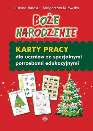 Boże Narodzenie. Karty pracy dla uczniów ze specjalnymi potrzebami edukacyjnymi
