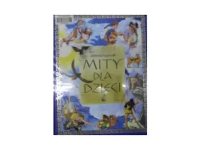 Mity dla dzieci