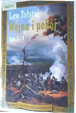 Wojna i pokój. Tom 3 i 4