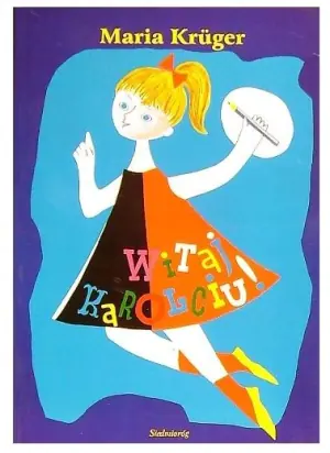 Witaj Karolciu!