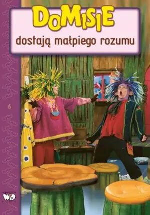 Domisie dostają małpiego rozumu