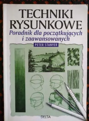 Techniki rysunkowe. Poradnik dla początkujących i zaawansowanych