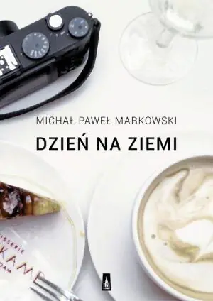 Dzień na ziemi Proza podróżna