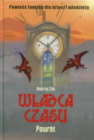 Powrót. Władca Czasu. Tom 3