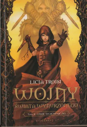 Wojny świata Wynurzonego. Tom 2. Dwie wojowniczki