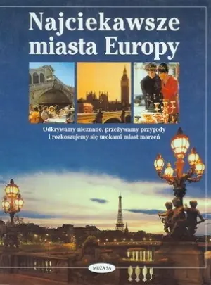 Najciekawsze miasta Europy