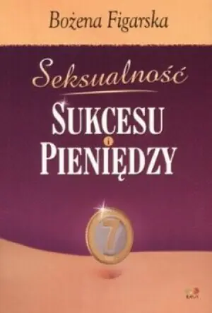Seksualność sukcesu i pieniędzy