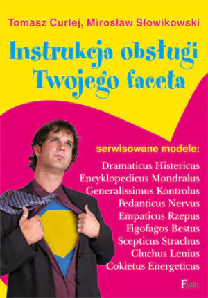 Instrukcja obsługi Twojego faceta