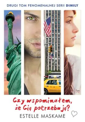 Czy wspominałem, że cię potrzebuję? Dimily. Tom 2