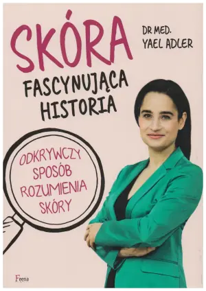Skóra. Fascynująca historia