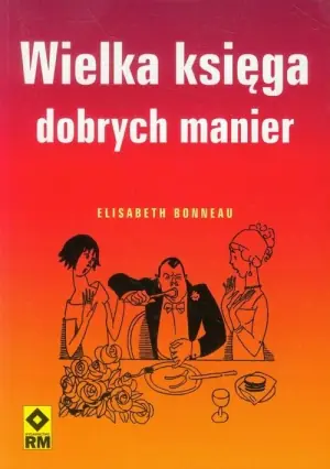 Wielka księga dobrych manier