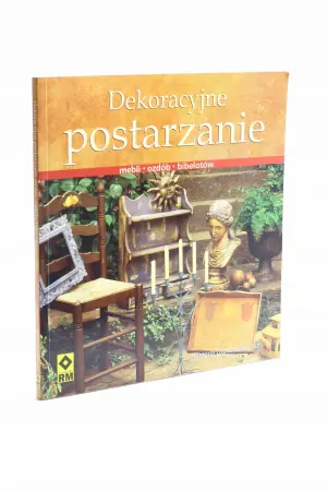 Dekoracyjne postarzanie mebli ozdób bibelotów