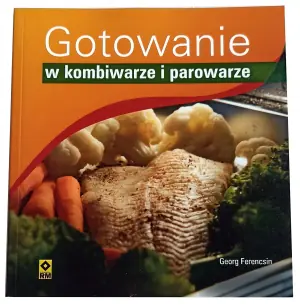 Gotowanie w kombiwarze i parowarze