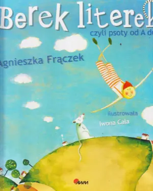 Berek literek czyli psoty od A do Z