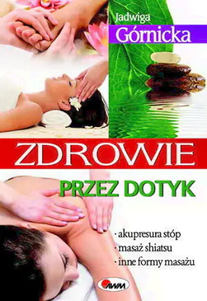 Zdrowie przez dotyk
