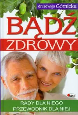 Bądź zdrowy. Rady dla niego przewodnik dla niej