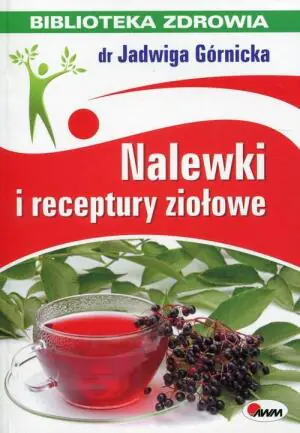 Nalewki i receptury ziołowe